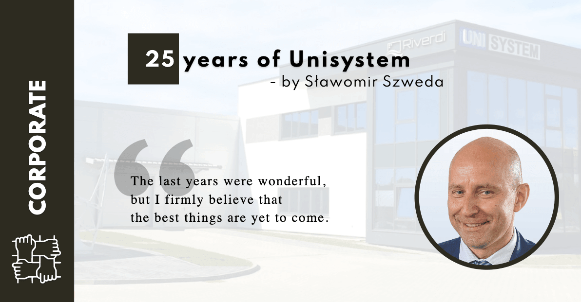 25 years of Unisystem – hard beginnings and rapid growth