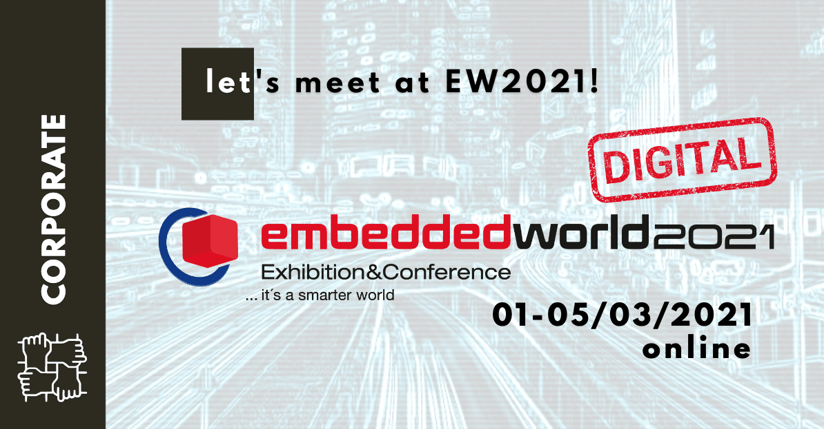 Embedded World 2021 Digital – Let’s meet again (but in a different way)