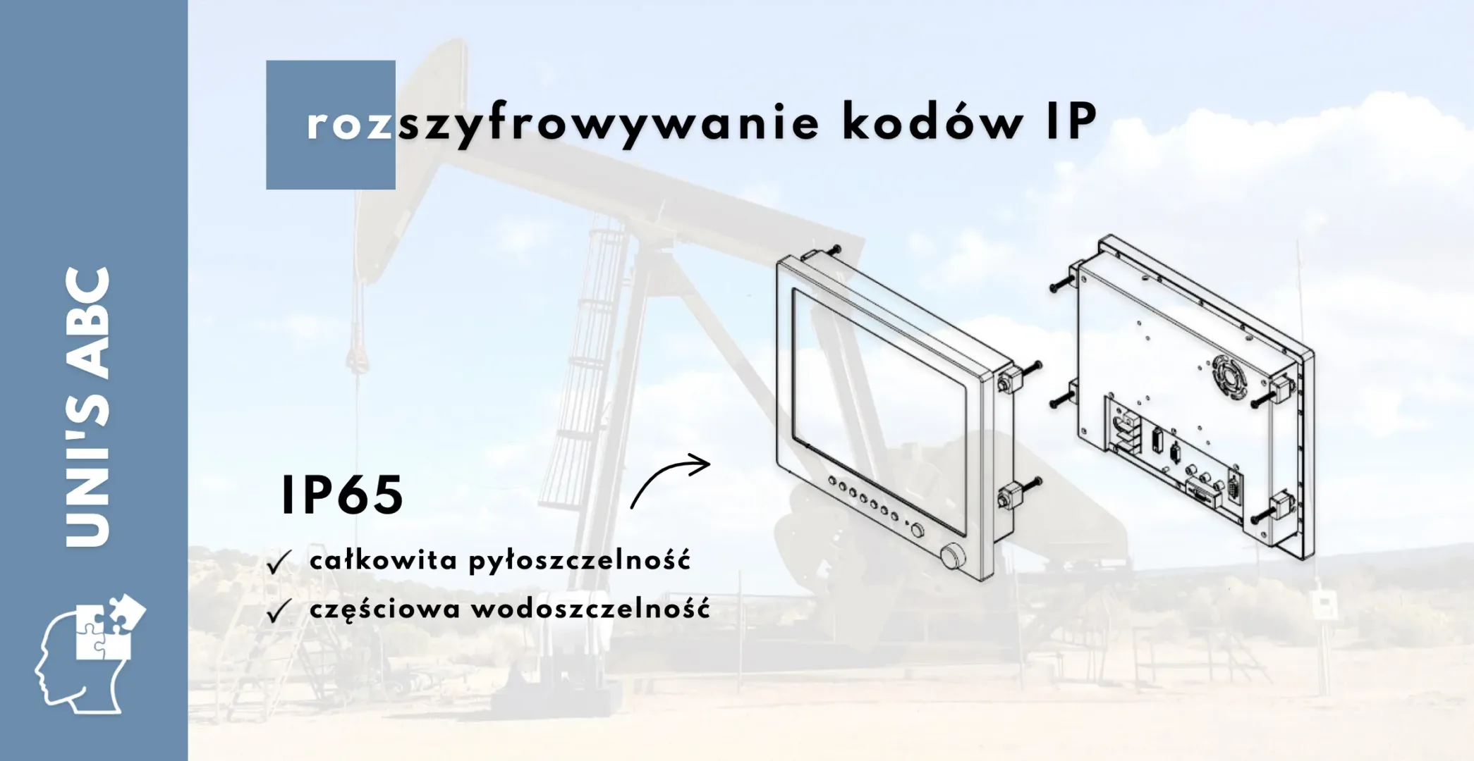 Stopnie ochrony obudów - Co kryje się pod kodem IP65?