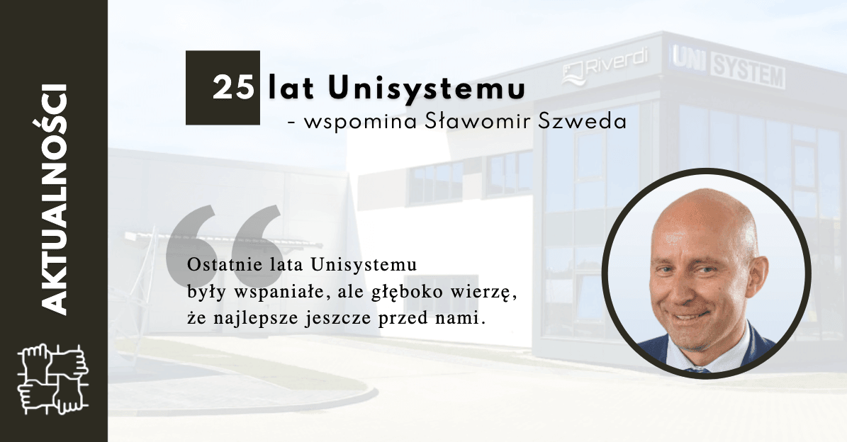 25 lat Unisystemu – trudne początki i ciągły rozwój