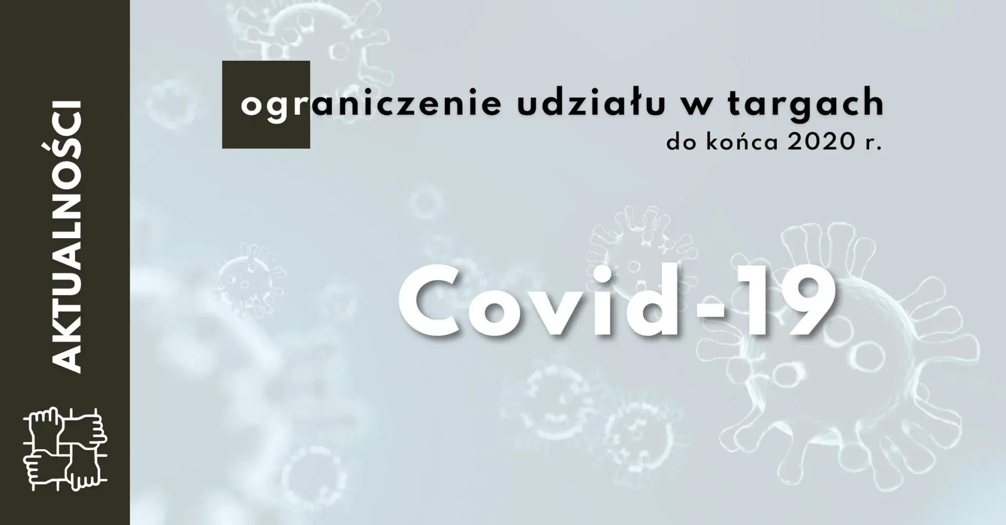 Komunikat Zarządu dot. udziału Firmy w imprezach branżowych
