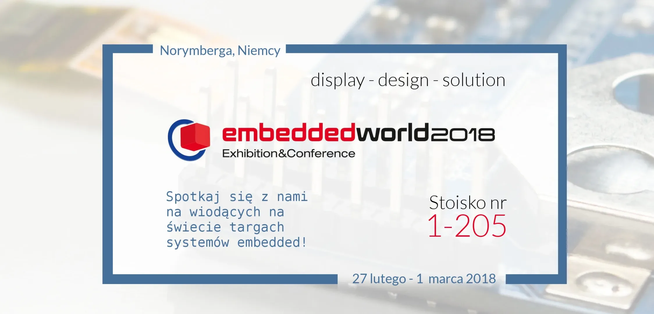 Unisystem na Embedded World 2018 w Norymberdze